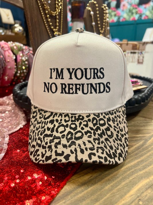 I’m Yours No Refunds Canvas Hat